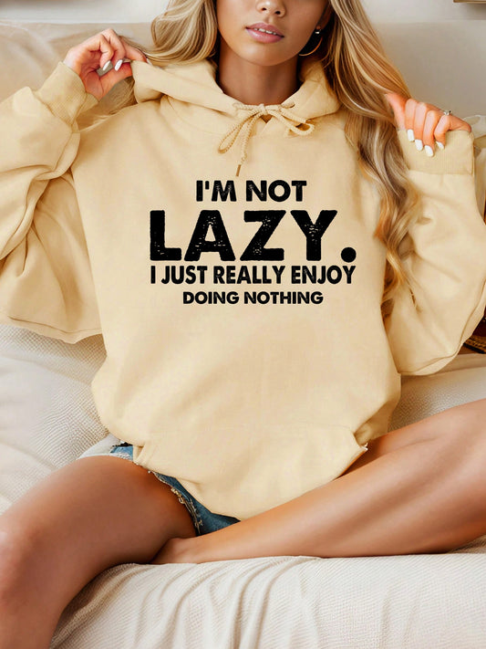 I'm Not Lazy Print Hoodie, Casual Long Sleeve Kangaroo Pocket Drawstring Hoodie Sweatshirt, Women's Clothing